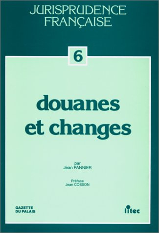 Douanes et changes : 1959-1990