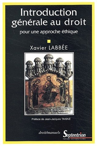 introduction générale au droit : pour une approche éthique