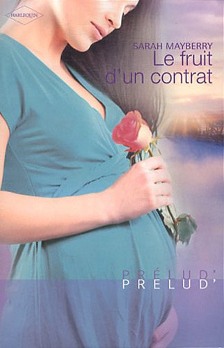 Le fruit d'un contrat