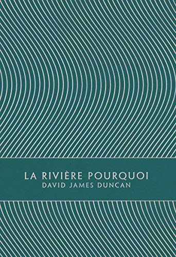 La rivière Pourquoi