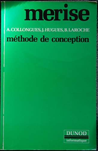 Merise ou l'Informatique avec méthode