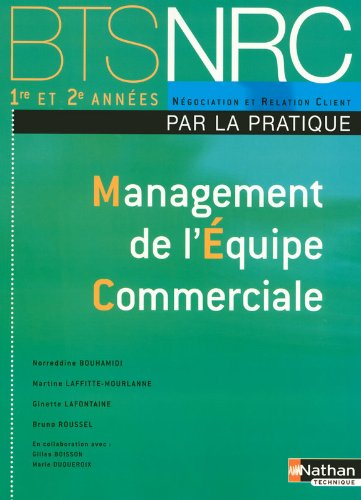 Management de l'équipe commerciale par la pratique, BTS NRC