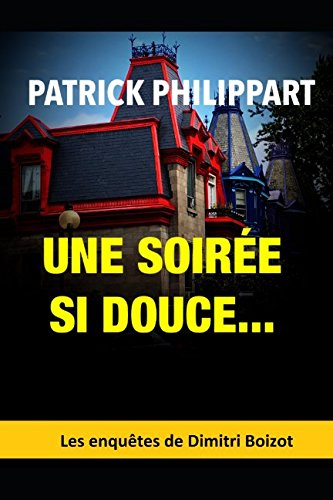 Une soirée si douce...
