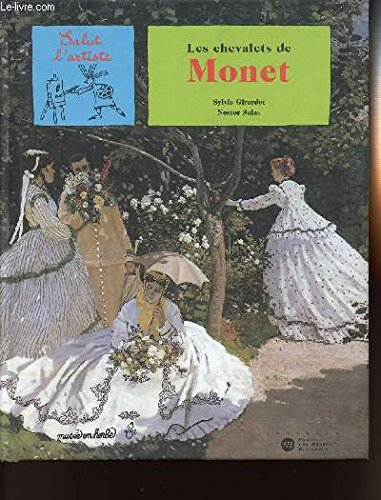 Les chevalets de Monet