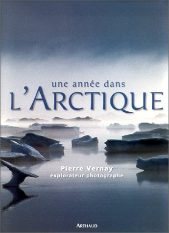 Une année dans l'Arctique