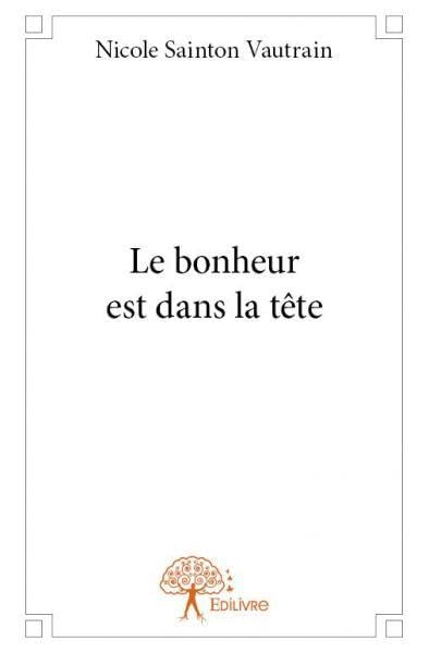 Le bonheur est dans la tête