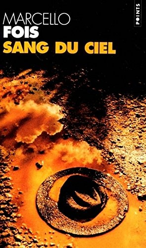 Le sang du ciel