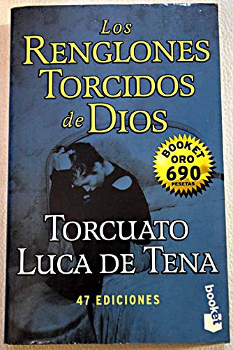 Los renglones torcidos de dios (booket)