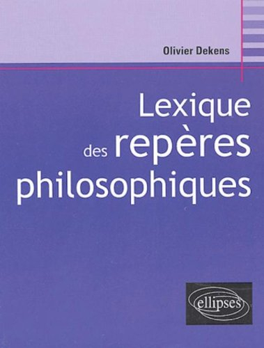 Lexique des repères philosophiques