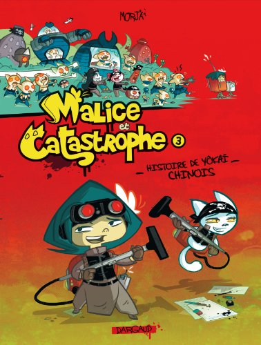 Malice et Catastrophe. Vol. 3. Histoire de yôkai chinois