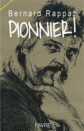 Pionnier !