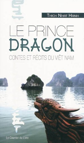 Le prince dragon : contes et récits du Viêt Nam