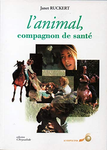 L'animal, compagnon de santé : comment votre animal de compagnie peut vous aider à résoudre vos prob