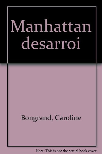 Manhattan désarroi