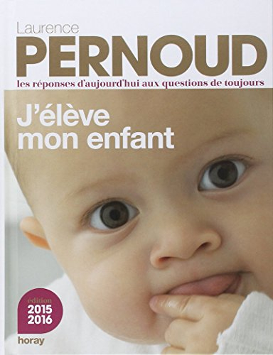 J'élève mon enfant