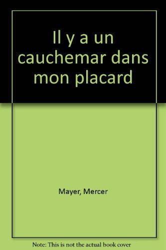 Il y a un cauchemar dans mon placard