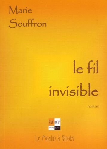 Le fil invisible