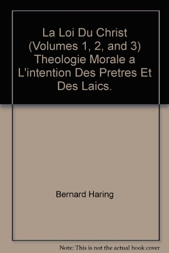 la loi du christ - volumes 1 théologie morale générale