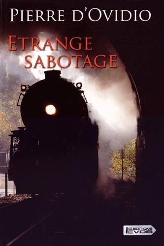 Etrange sabotage