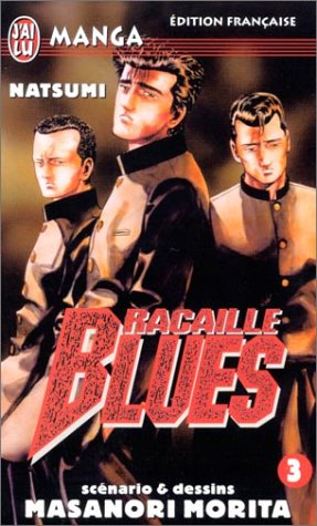 Racaille blues. Vol. 3. Natsumi