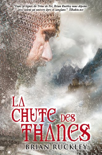 Un monde sans dieux. Vol. 3. La chute des Thanes