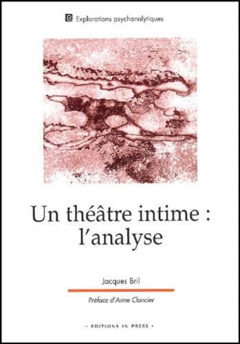 Un théâtre intime : l'analyse
