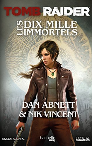 Tomb Raider : les dix mille immortels