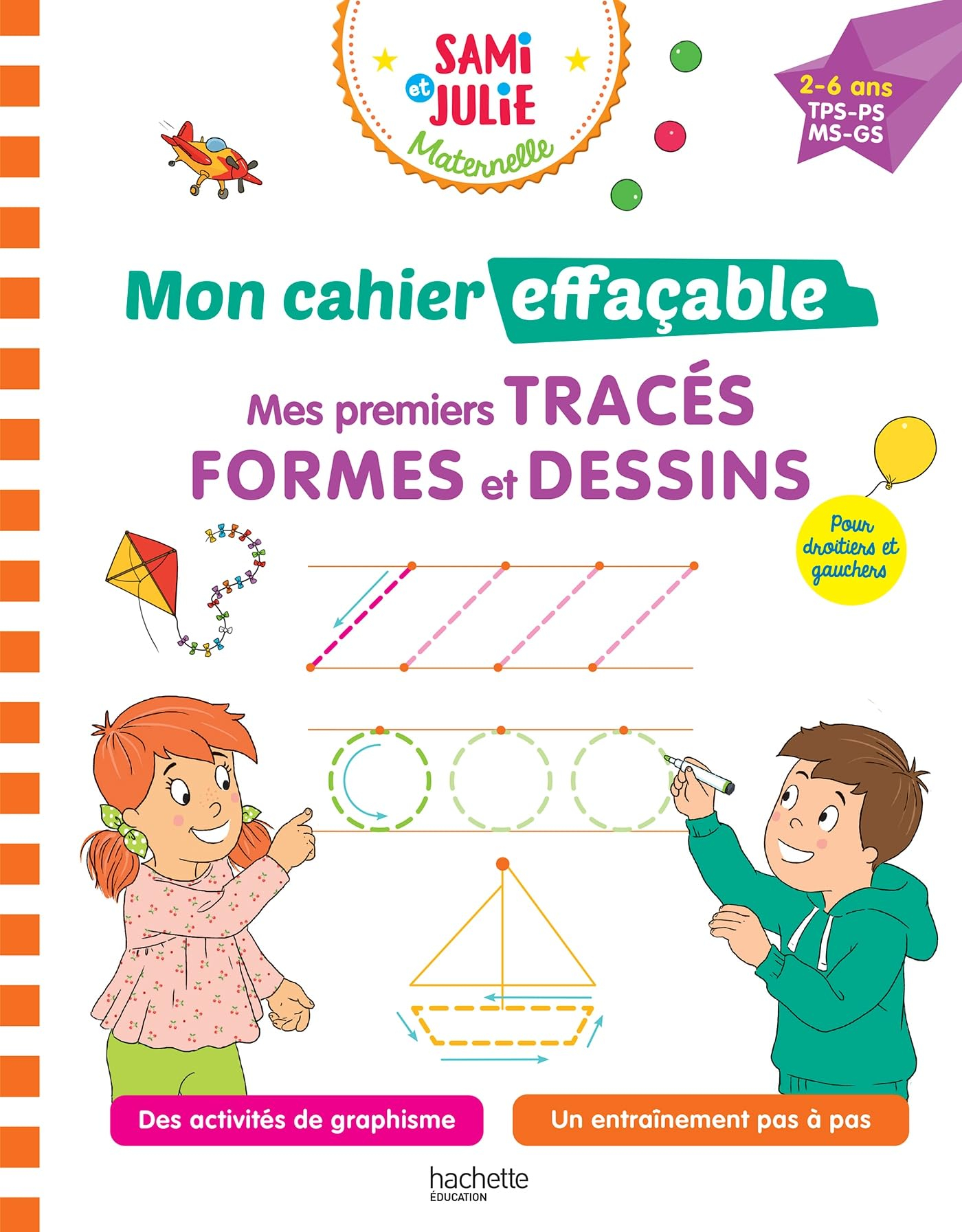 Mes premiers tracés, formes et dessins : mon cahier effaçable : maternelle, 2-6 ans