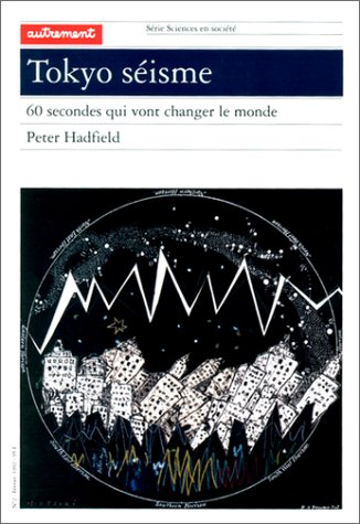 Tokyo séisme : 60 secondes qui vont changer le monde