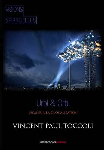 Urbi et orbi : essai sur la glocalisation