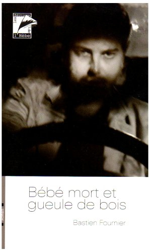 Bébé mort et gueule de bois