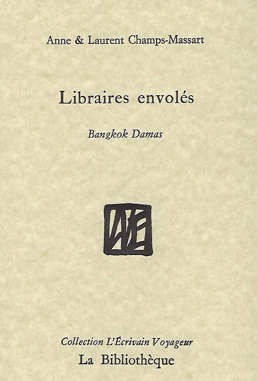 Libraires envolés : Bangkok-Damas