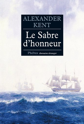 Captain Bolitho. Le sabre d'honneur