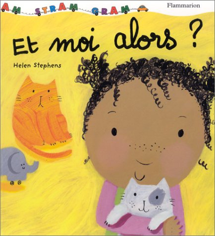 Et moi alors ?