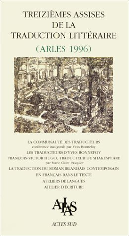 13es Assises de la traduction littéraire : novembre 1996