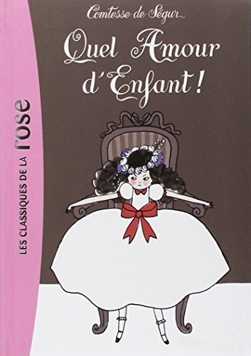 Quel amour d'enfant !