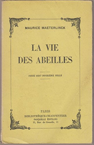 La vie des abeilles