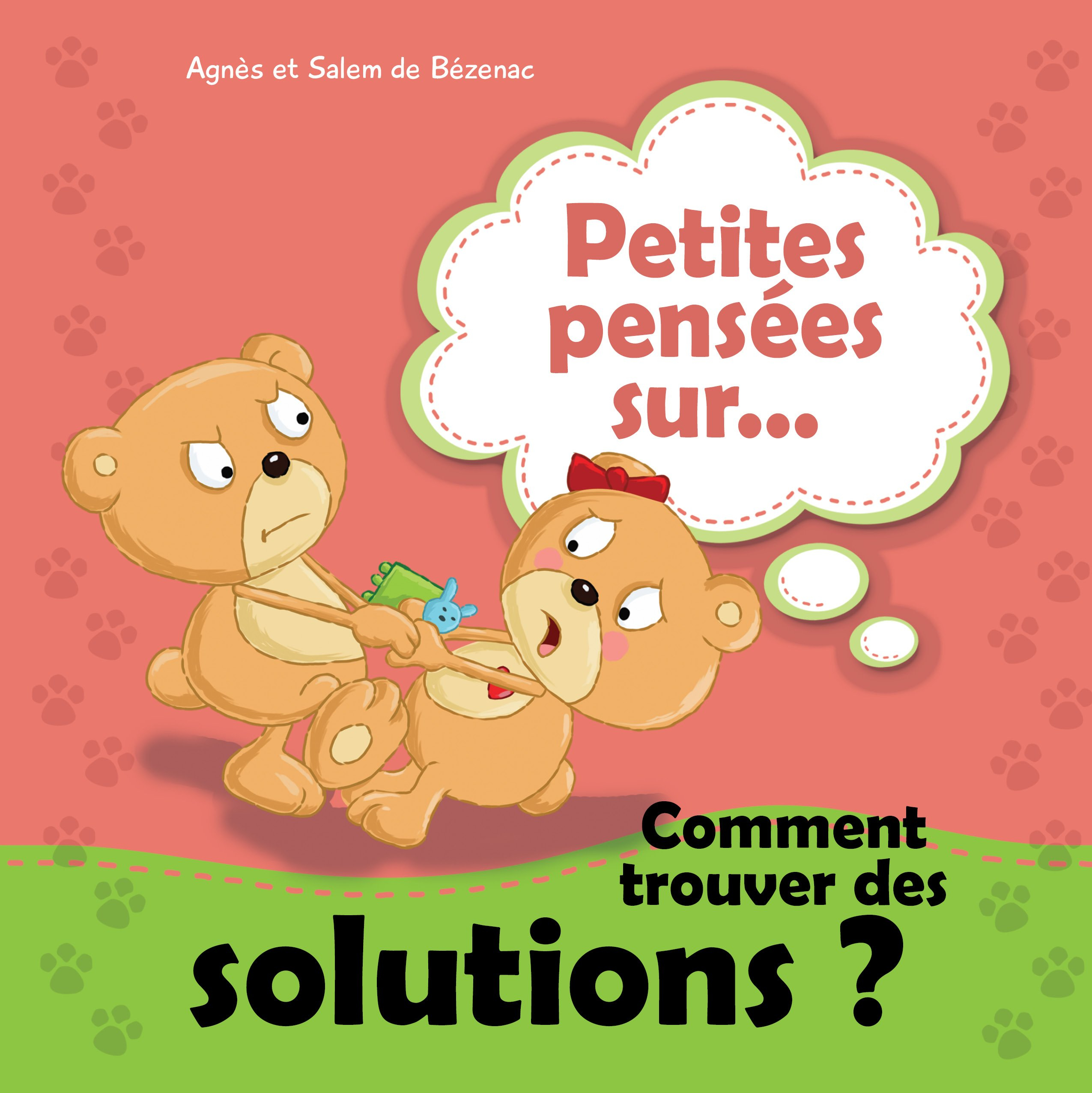 Petites pensées sur Comment trouver des solutions ?