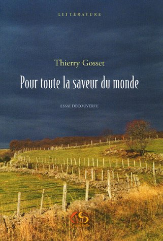 Pour toute la saveur du monde : essai découverte