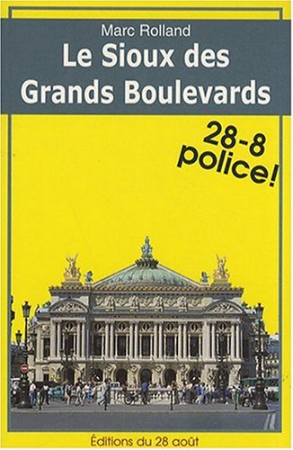 Le sioux des Grands boulevards