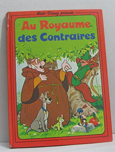 au royaume des contraires (au royaume des...)