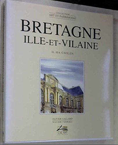 bretagne, ille-et-vilaine (art et patrimoine)