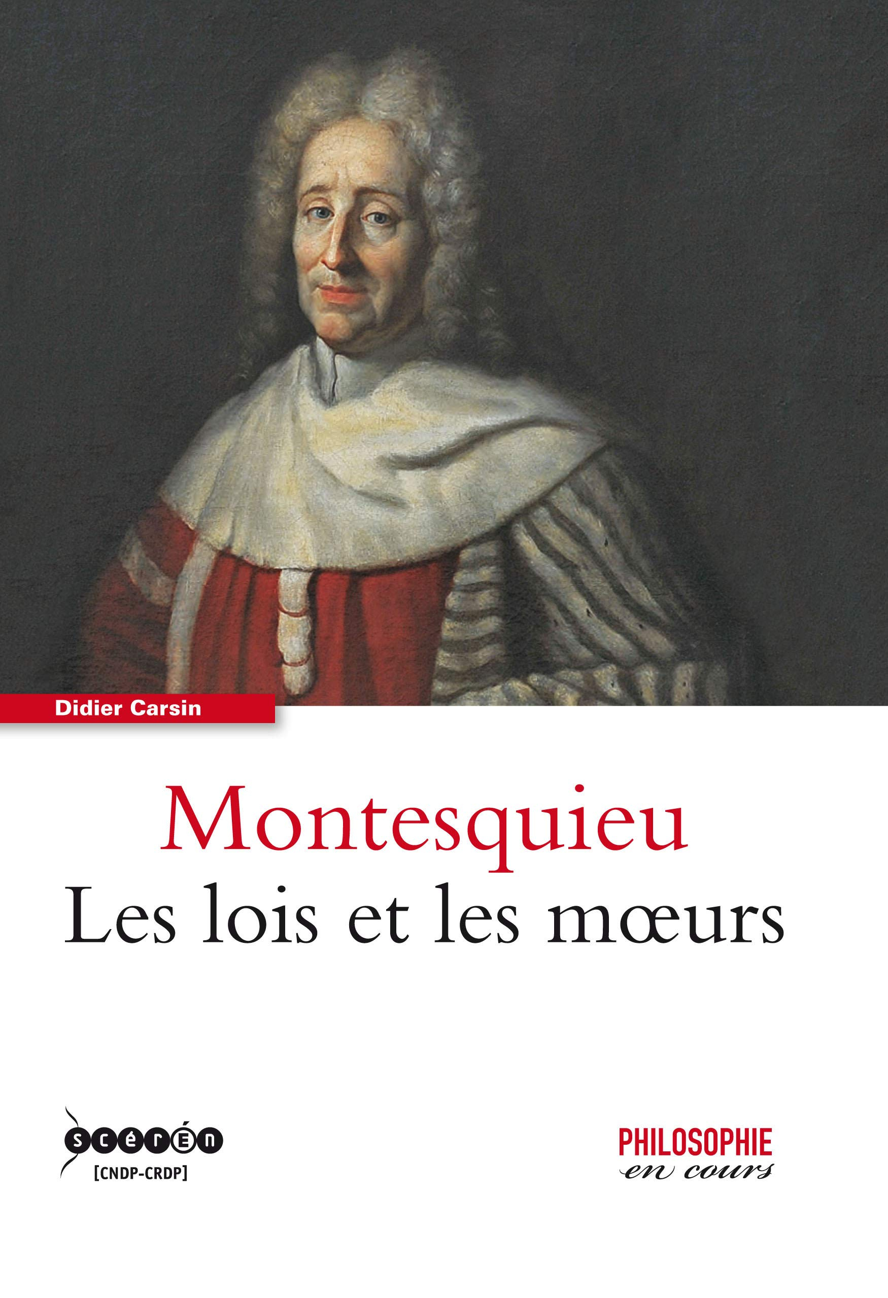 Montesquieu : les lois et les moeurs