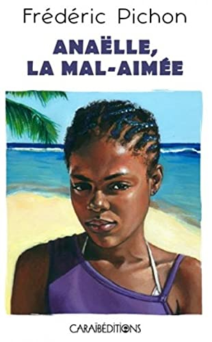 Anaëlle, la mal-aimée
