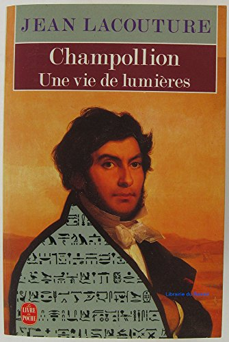 Champollion : une vie de lumières
