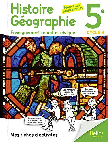 Histoire géographie, enseignement moral et civique 5e, cycle 4 : mes fiches d'activités : nouveaux p