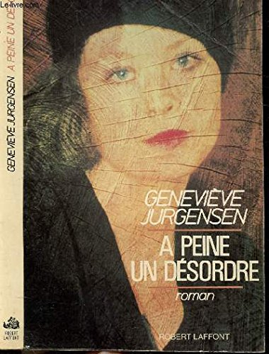 A peine un désordre