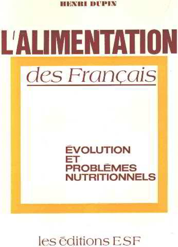 L'Alimentation des français : évolution et problèmes nutritionnels