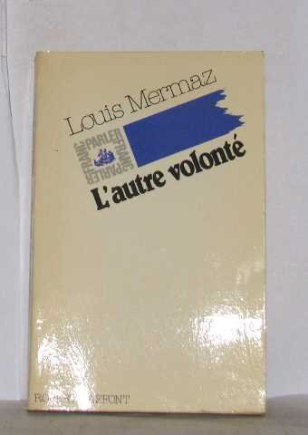 L'Autre volonté