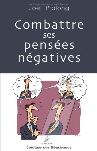 Combattre ses pensées négatives
